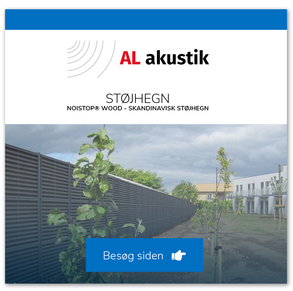 AL-Akkustik - Løsninger til udendørs støjproblemer. til virksomheder, offentlige institutioner og private
